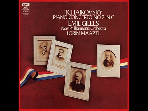 Tchaikovsky: Piano Concerto No. 2 in G major, Op. 44 - Emil Gilels, Lorin Maazel, Philharmonia
