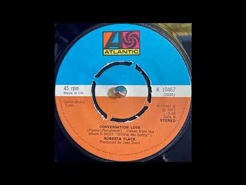 Roberta Flack - Conversation Love (1974)