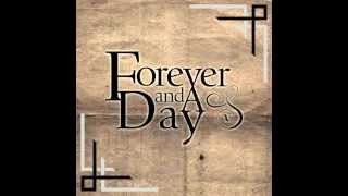 Forever And A Day- Never Again