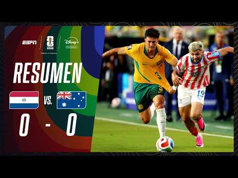 Resumen Paraguay vs Australia
