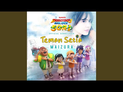 Teman Setia (Official Soundtrack Boboiboy Galaxy Sori - Short Version)