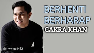 Download lagu BERHENTI BERHARAP - SHEILA ON 7 (LIRIK & COVER LAGU BY : CAKRA KHAN) mp3