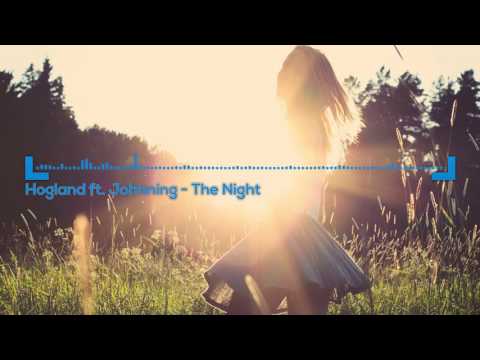 Hogland ft. Johnning - The Night || WayToTheMusic