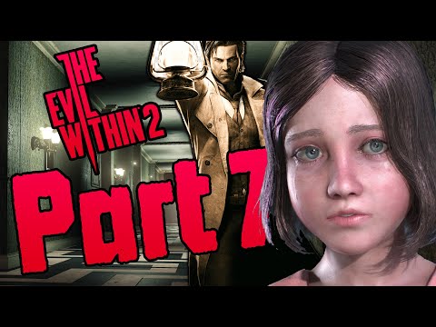 The Evil Within 2 Let's Play Playthrough Gameplay - Part 7