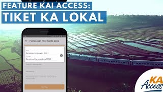 Download lagu Feature KAI Access: Tiket KA Lokal mp3