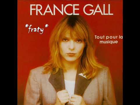 France Gall - Tout pour la musique