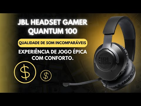 [JBL Headset Gamer Quantum 100] Experiência Épica com Conforto e Qualidade de Som Incomparáveis!