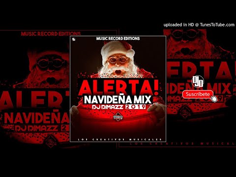 Alerta Navideña Mix 2019 - Dj Dimazz El Control del Ritmo MRE