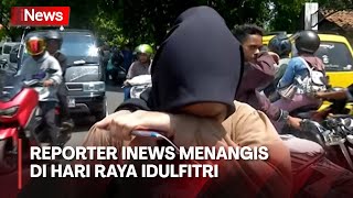 Download lagu Reporter iNews Menangis di Hari Raya Idulfitri mp3 Download lagu Reporter iNews Menangis di Hari Raya Idulfitri mp3