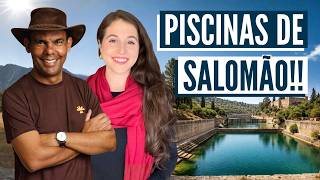 WE FOUND SOLOMON'S POOLS! Israel with Aline and @RodrigoSilvaArqueologia