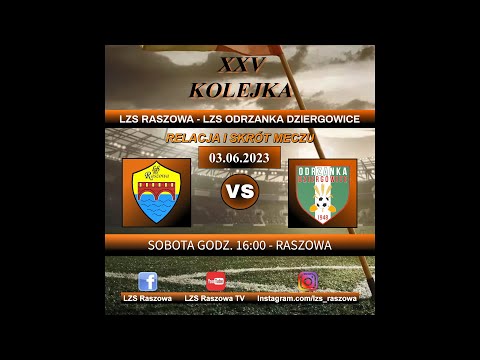 LZS Raszowa - LZS Odrzanka Dziergowice - 5:1 - KULISY I SKRÓT MECZU - AWANS DO OKRĘGÓWKI