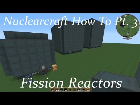 Nuclearcraft How To Pt. 3: Fission Reactors