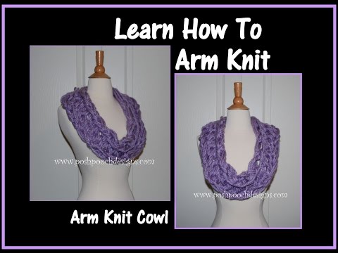 Arm Knit Cowl - Learn How To Arm Knit
