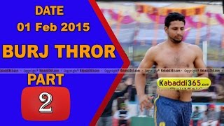Burj Thror (Bathinda)Kabaddi Tournament 1 Feb 2015 Part 1 by Kabaddi365.com
