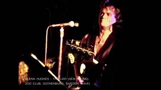 GLENN HUGHES - Zoo Club, Gothenburg, Sweden September 1993 - The Liar (Hi8 Master - New Sound)