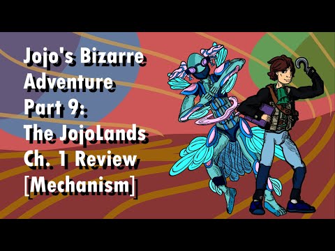The JojoLands Chapter 1: Mechanism Review | CJ Jojo Reviews