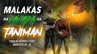 MALAKAS NA MUTYA SA TANIMAN | MUTYA NG SAGING (Aswang True Story)
