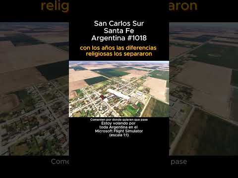 San Carlos Sur, Santa Fe desde el Microsoft Flight Simulator #sancarlosur #santafe #msfs #joaha45