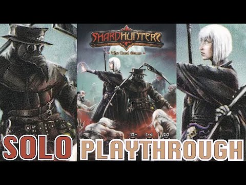 Shardhunters - SOLO Playthrough