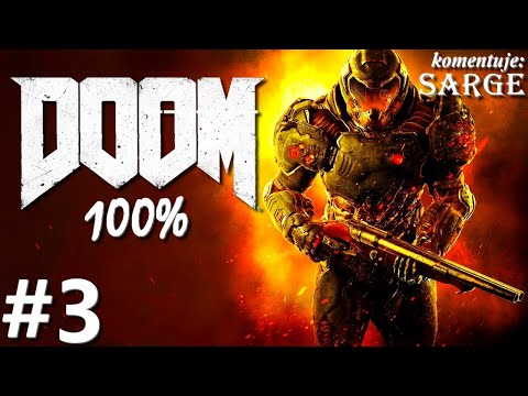 Zagrajmy w DOOM 2016 PL (100%) odc. 3 - Odlewnia