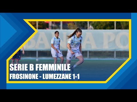 WOMEN'S SERIE B '25/'26 | FROSINONE - LUMEZZANE 1-1