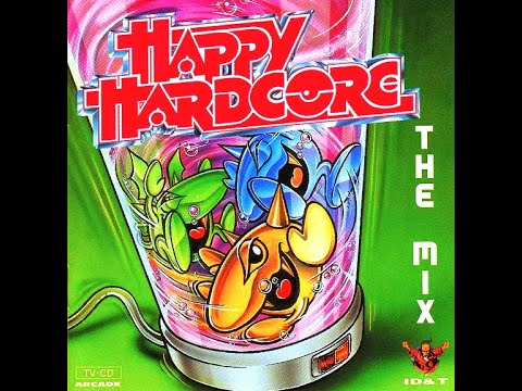 HAPPY HARDCORE - THE MIX - 67:04 MIN - ID&T 1995 HD HQ HIGH QUALITY - FULL TRACKLIST