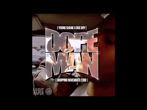 Young Shank Feat Doe Boy "DopeMan"