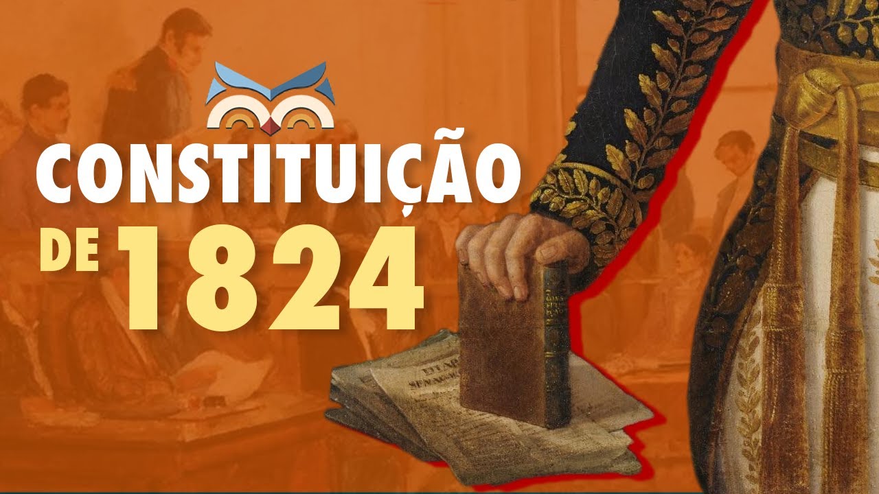 Constituição de 1824 | Resumo da 1ª Constituição Brasileira