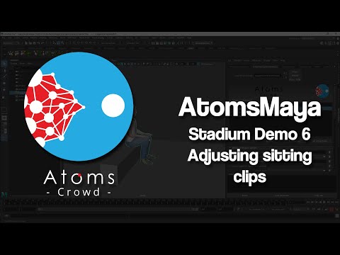 AtomsMaya 4.2.0 - Stadium Demo 6 - Adjusting sitting clips