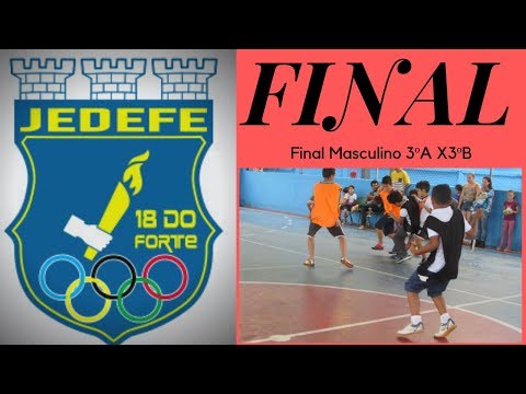 Final do JEDEFE 2018 3A X 3B Masculino