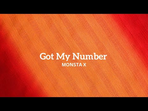 Got My Number- MONSTA X/ Lyric Video