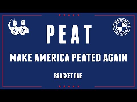 MAKE AMERICA PEATED AGAIN Bracket One!! #476