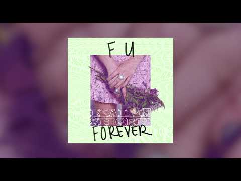 Kalie Shorr | F U Forever (Official Audio)