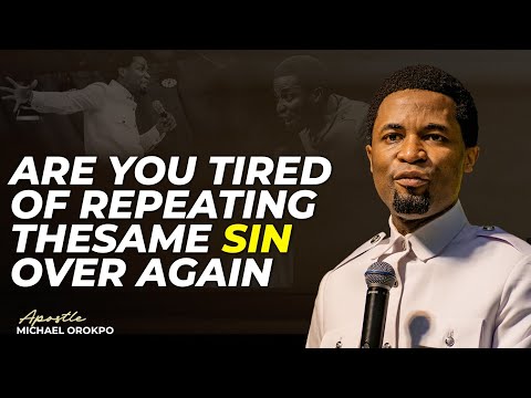 The power to live above sin and flesh | Apostle Michael Orokpo