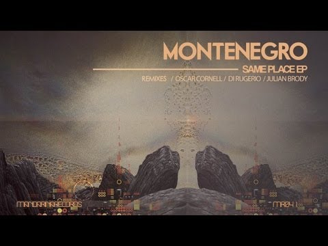 Montenegro - Same Place (Julian Brody Remix)