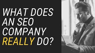 What Does an SEO Company Do? Get the Details!