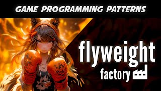 Flyweight Factory with Unity Object Pooling