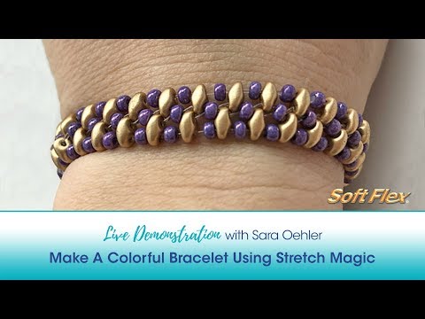 Live Demonstration with Sara Oehler: Make A Colorful Bracelet with Stretch Magic