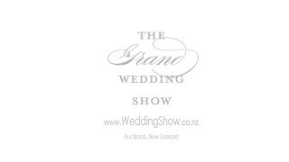 Wedding ideas, tips, and bridal fashion shows | Grand Wedding Show Auckland @ Sky City