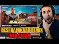 Yo Yo Honey Singh - DESI KALAKAAR (REMIX) || Classy's World Reaction