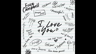 Sho' Been Good by Erica Campbell