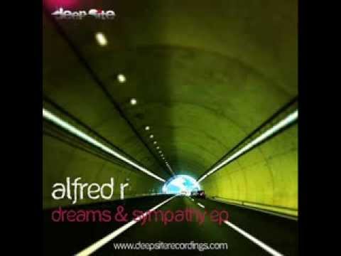 Alfred R - Dreams & sympathy (Jamesen Re remix)
