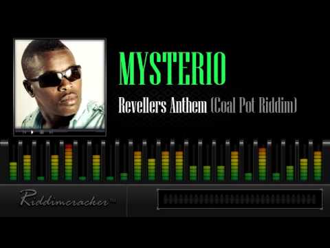 Mysterio - Revellers Anthem (Coal Pot Riddim) [Soca 2013]