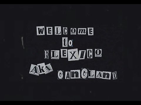 Loco OG Rocka — «Welcome To Flexico aka Gangland» (Teaser)