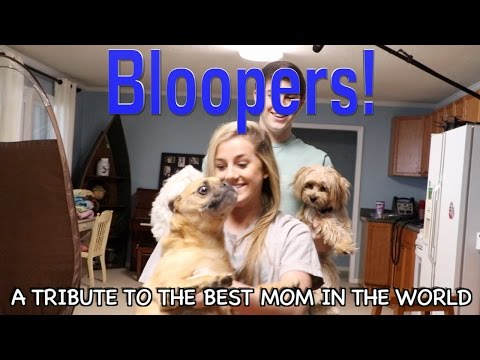 Bloopers | Mothers Day Special