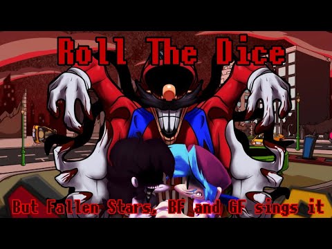 Roll The Dice [Confronting Yourself Cuphead Mix] but Fallen Stars, BF and GF sings it [Cover by me]