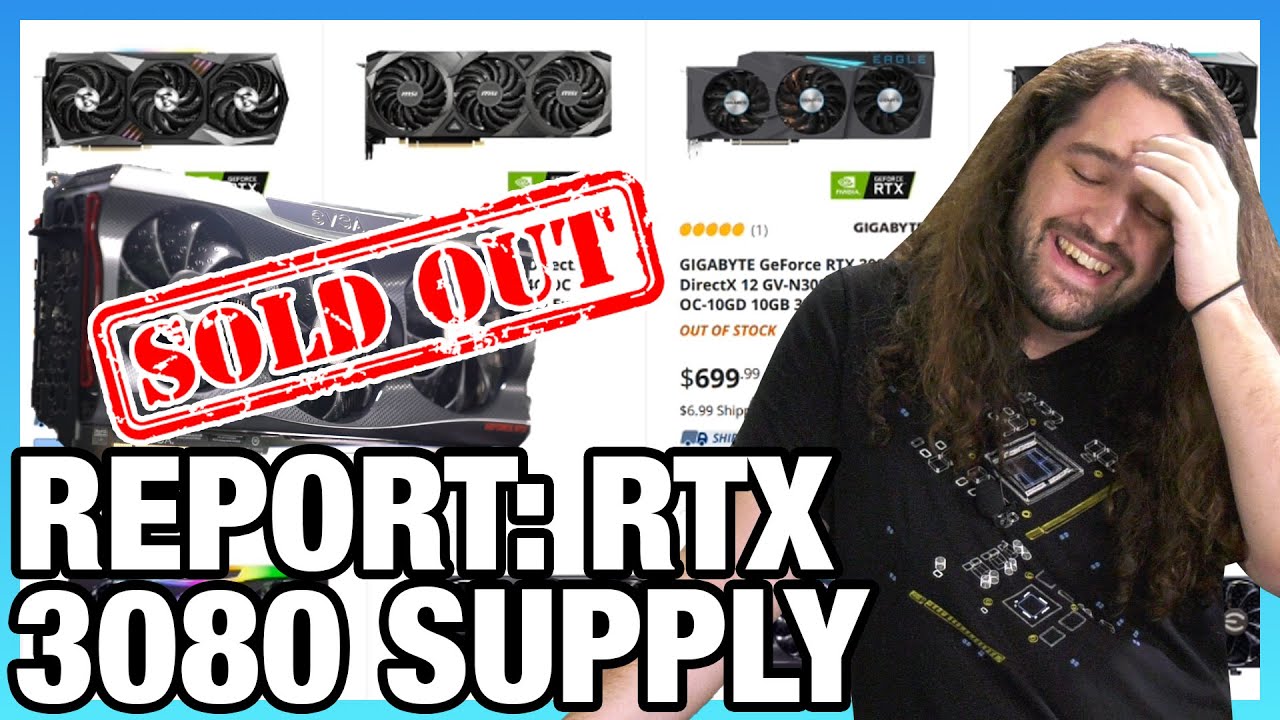 Report: Availability & Supply of NVIDIA RTX 3080 Video Cards
