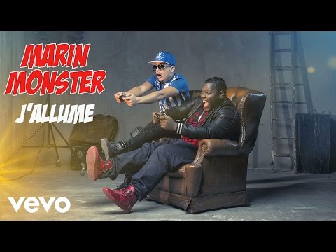 Marin Monster - J'allume