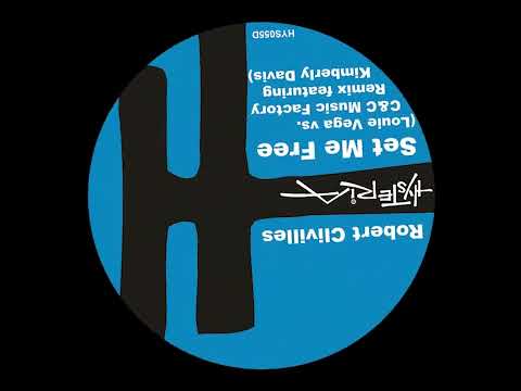 Robert Clivilles ft. Kimberly Davis_Set Me Free (Louie Vega Vs. C & C Music Factory Mix) #House