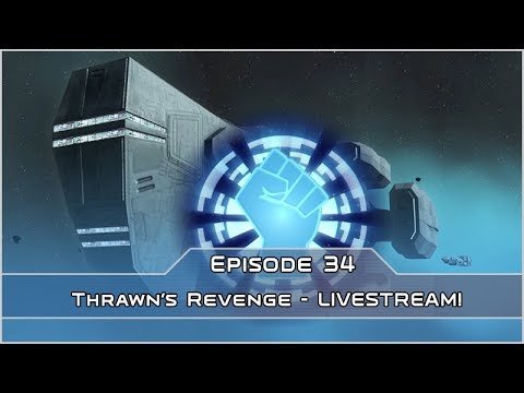 Livestream! - Empire of the Hand - Thrawn's Revenge 2.2 (Forces of Corruption mod) - Ep 34